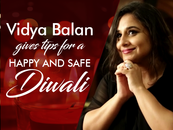 Vidya Balans safety tips for a happy Diwali 