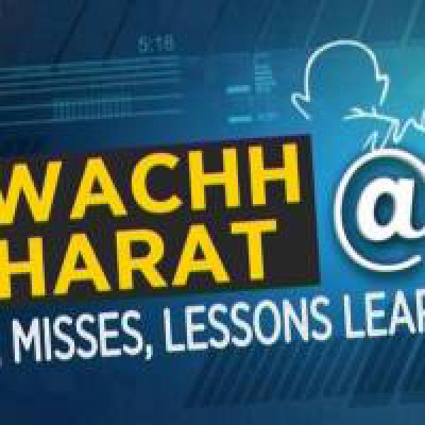 Swachh Bharat: Hits, misses, lessons learnt