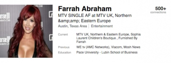 Farrah Abraham: Hilarious, Delusional LinkedIn Profile Revealed!
