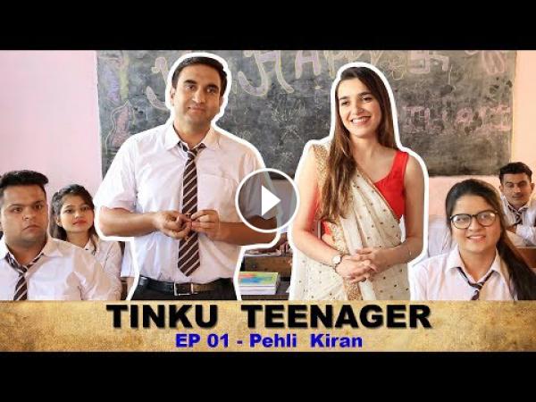 Tinku Teenager | Episode 01 - Pehli Kiran | Lalit Shokeen Films